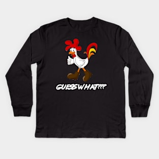 Guess What Funny Design Art Chicken Butt Kids Long Sleeve T-Shirt